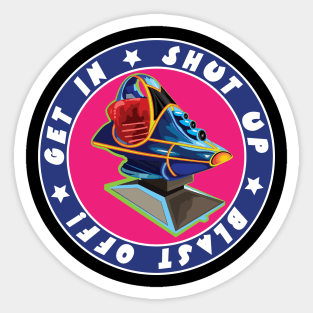 BLAST OFF! Sticker